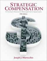 9780137147533-0137147538-Strategic Compensation Value Package (Includes Building Strategic Compensation Systems, Student Manual)