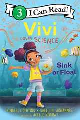 9780063116566-0063116561-Vivi Loves Science: Sink or Float (I Can Read Level 3)