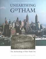 9780300097993-0300097999-Unearthing Gotham: The Archaeology of New York City