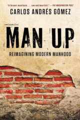 9781592408078-1592408079-Man Up: Reimagining Modern Manhood