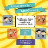9781940254197-1940254191-HypnoGames For HypnoJunkies