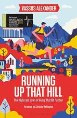 9781472947963-1472947967-Running Up That Hill: The highs and lows of going that bit further