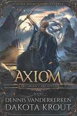 9781950914357-1950914356-Axiom: A Divine Dungeon Series (Artorian's Archives)