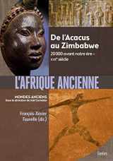 9782701198361-2701198364-L'Afrique ancienne: De l'Acacus au Zimbabwe. 20 000 avant notre ère - XVIIe siècle