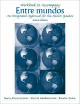 9780131834101-013183410X-Workbook to Accompany Entre Mundos: An Integrated Approach for th Native Speaker, 2nd Edition