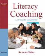 9780132301282-0132301288-Literacy Coaching: Learning to Collaborate