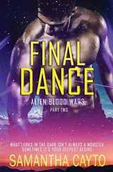 9781839439063-1839439068-Final Dance: Part Two (Alien Blood Wars)