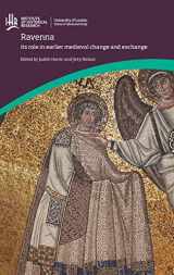9781909646148-1909646148-Ravenna: its role in earlier medieval change and exchange (Institute of Historical Research)