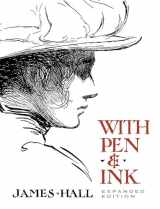 9780486841922-0486841928-With Pen & Ink: Expanded Edition (Dover Art Instruction)
