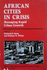 9780813374666-0813374669-African Cities in Crisis: Managing Rapid Urban Growth (African Modernization and Development Series)