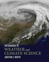 9781609273316-1609273311-Introduction to Weather and Climate Science