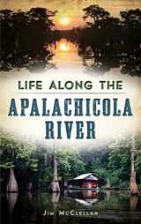 9781540212085-1540212084-Life Along the Apalachicola River
