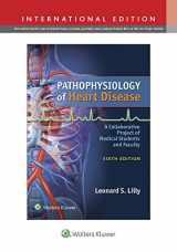 9781496308696-1496308697-Pathophysiology of Heart Disease: A Collaborative Project of Medical Students and Faculty