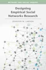 9781009484220-1009484222-Designing Empirical Social Networks Research (Methods for Social Inquiry)