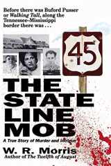 9781558538610-1558538615-The State Line Mob: A True Story of Murder and Intrigue
