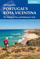 9781786311436-1786311437-Portugal's Rota Vicentina: The Historical Way and Fishermen's Trail (Cicerone Trekking Guides)