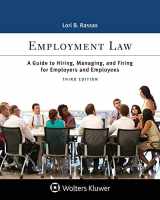 9781454882640-1454882646-Employment Law: A Guide to Hiring, Managing, and Firing for Employers and Employees