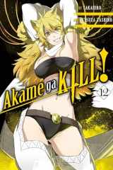 9780316473323-0316473324-Akame ga KILL!, Vol. 12 (Akame ga KILL!, 12)