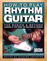 9780879308117-0879308117-How to Play Rhythm Guitar: The Basics and Beyond
