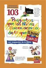 9780311386529-0311386520-103 Preguntas Que los Ninos Haven Acerca de Lo Que Es Bueno O Malo (Spanish Edition)