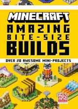 9780593497609-0593497600-Minecraft: Amazing Bite-Size Builds (Over 20 Awesome Mini-Projects)