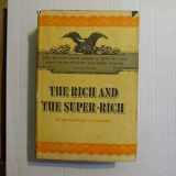 9780818400698-0818400692-The Rich and the Super-Rich: A Study in the Power of Money Today