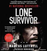 9781478927082-1478927089-Lone Survivor: The Eyewitness Account of Operation Redwing and the Lost Heroes of SEAL Team 10