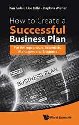 9789814651288-9814651281-HOW TO CREATE A SUCCESSFUL BUSINESS PLAN: FOR ENTREPRENEURS, SCIENTISTS, MANAGERS AND STUDENTS