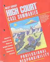 9780314260598-0314260595-High Court Case Summaries: Professional Responsibility, 7th Edition