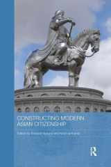9781138295216-1138295213-Constructing Modern Asian Citizenship (Routledge Studies in Education and Society in Asia)