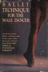 9780385184489-0385184484-Ballet Technique for the Male Dancer (English and Russian Edition)