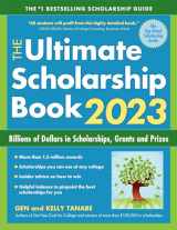 9781617601729-1617601721-The Ultimate Scholarship Book 2023: Billions of Dollars in Scholarships, Grants and Prizes