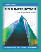 9781478635291-1478635290-Field Instruction: A Guide for Social Work Students, Seventh Edition