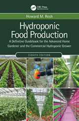 9780367678753-0367678756-Hydroponic Food Production: A Definitive Guidebook for the Advanced Home Gardener and the Commercial Hydroponic Grower