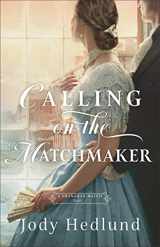 9780764241963-0764241966-Calling on the Matchmaker (A Shanahan Match)