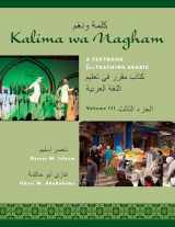 9781477319994-1477319999-Kalima wa Nagham: A Textbook for Teaching Arabic, Volume 3