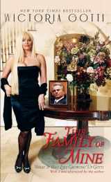 9781476792835-1476792836-This Family of Mine: What It Was Like Growing Up Gotti