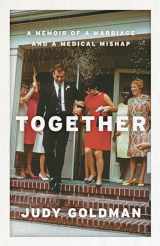 9780385543941-0385543948-Together: A Memoir of a Marriage and a Medical Mishap