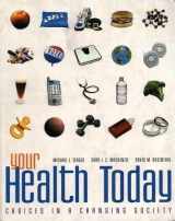 9780073284958-0073284955-Your Health Today: Choices in a Changing Society