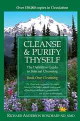 9780966497311-0966497317-Cleanse and Purify Thyself, Book 1: The Cleanse