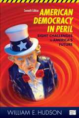 9781452226750-145222675X-American Democracy in Peril: Eight Challenges to America′s Future