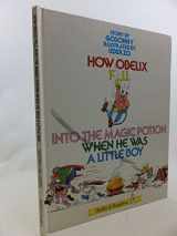 9780340511275-0340511273-How Obelix Fell Into The Magic Potion When He Was A Little Boy (Asterix): How Obelix Fell