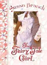 9780996044011-0996044019-The Fairy Tale Girl