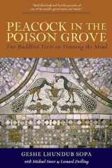 9780861711857-0861711858-Peacock in the Poison Grove: Two Buddhist Texts on Training the Mind