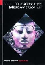 9780500203453-0500203458-The Art of Mesoamerica: From Olmec to Aztec (World of Art)