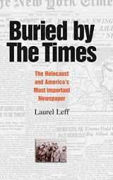 9780521812870-0521812879-Buried by the Times: The Holocaust and America's Most Important Newspaper