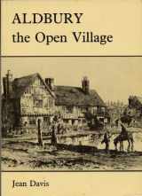 9780951268803-0951268805-Aldbury: The Open Village