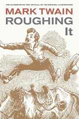 9780520268173-0520268172-Roughing It (Volume 8) (Mark Twain Library)