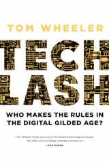 9780815739937-0815739931-Techlash: Who Makes the Rules in the Digital Gilded Age?