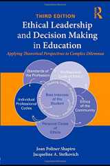 9780415874595-0415874599-Ethical Leadership and Decision Making in Education: Applying Theoretical Perspectives to Complex Dilemmas, Third Edition